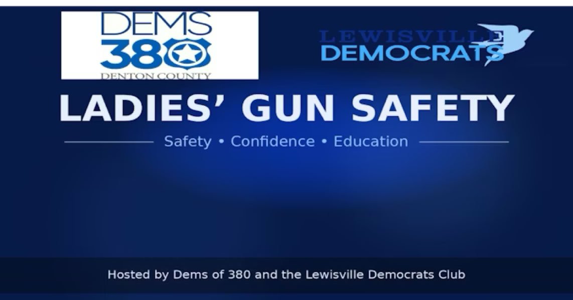 Dems of 380 & Lewisville Club Firearms Safety and Instructional Event